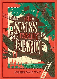 The Swiss Family Robinson (Barnes & Noble Collectible Editions) 