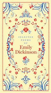 Selected Poems of Emily Dickinson (Barnes & Noble Collectible Editions) 