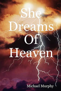 She Dreams Of Heaven 