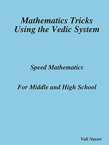 Mathematics Tricks Using the Vedic System 