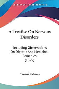 A Treatise On Nervous Disorders 