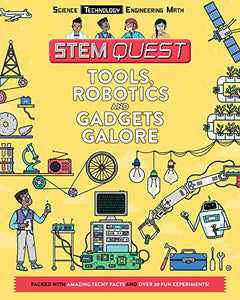 Tools, Robotics, and Gadgets Galore 