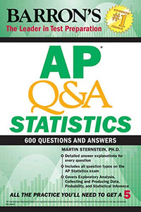 AP Q&A Statistics: With 600 Questions and Answers 