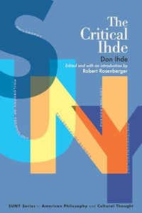 The Critical Ihde 