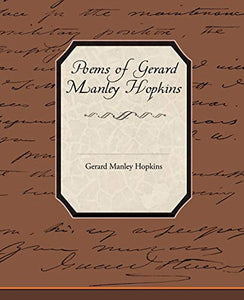 Poems of Gerard Manley Hopkins 