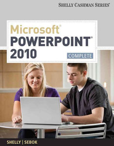 Microsoft PowerPoint 2010, Complete 