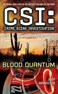 CSI: Crime Scene Investigation: Blood Quantum 