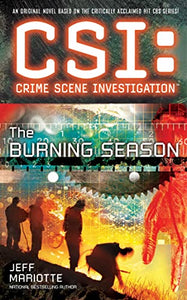 CSI: Crime Scene Investigation: The Burning Season 