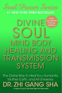 Divine Soul Mind Body Healing and Transmission Sys 