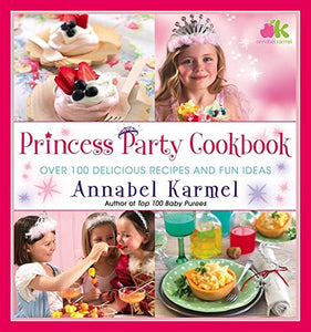 Princess Party Cookbook 