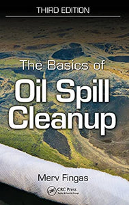 The Basics of Oil Spill Cleanup 