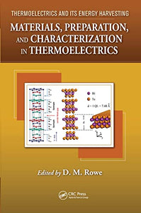 Materials, Preparation, and Characterization in Thermoelectrics 