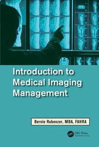 Introduction to Medical Imaging Management 