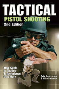 Tactical Pistol Shooting 