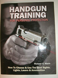 Handgun Training For Personal Protection 