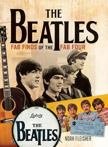 The Beatles - Fab Finds of the Fab Four 