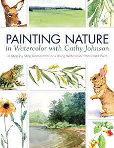 Painting Nature in Watercolor with Cathy Johnson 