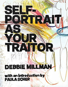 Self Portrait as Your Traitor 