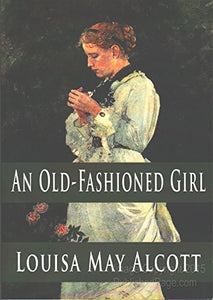 An Old-Fashioned Girl 