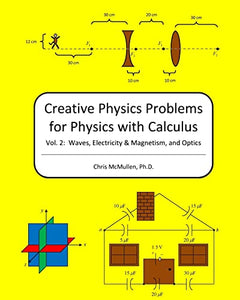 Creative Physics Problems For Physics With Calculus 