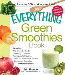 The Everything Green Smoothies Book 