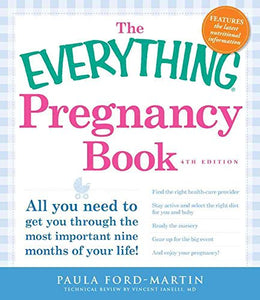 The Everything Pregnancy Book 