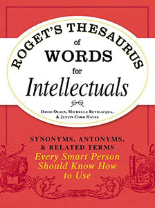 Roget's Thesaurus of Words for Intellectuals 