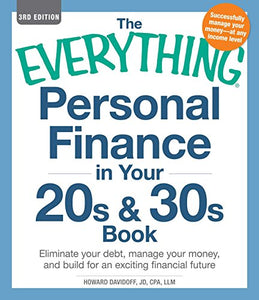 The Everything Personal Finance in Your 20s & 30s Book 