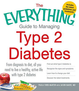 The Everything Guide to Managing Type 2 Diabetes 