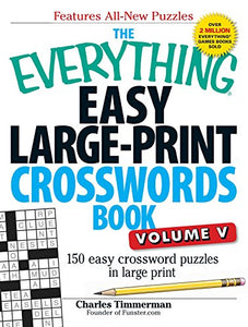 The Everything Easy Large-Print Crosswords Book, Volume V 