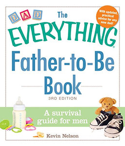 The Everything Father-to-Be Book 