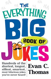 The Everything Big Book of Jokes 