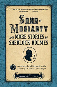 Sons of Moriarty and More Stories of Sherlock Holmes 