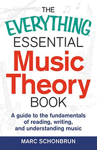 The Everything Essential Music Theory Book 