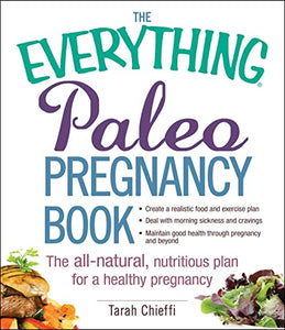 The Everything Paleo Pregnancy Book 