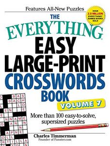 The Everything Easy Large-Print Crosswords Book, Volume 7 