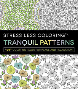 Stress Less Coloring - Tranquil Patterns 