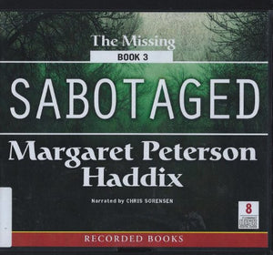 Sabotaged: The Missing; Book 3 