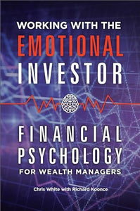 Working with the Emotional Investor 