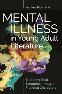 Mental Illness in Young Adult Literature 