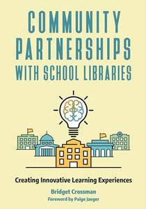 Community Partnerships with School Libraries 