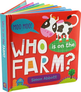 Who Is on the Farm? Board Book 