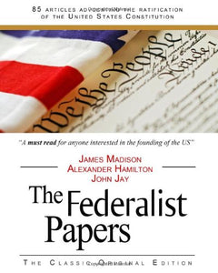 The Federalist Papers 