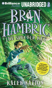 Bran Hambric: the Specter Key 