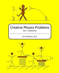 Creative Physics Problems 