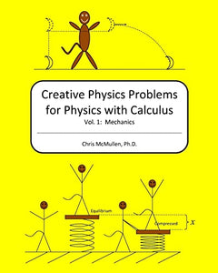 Creative Physics Problems for Physics with Calculus 