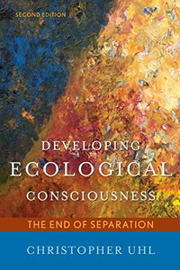 Developing Ecological Consciousness 