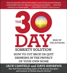 The 30-Day Sobriety Solution 