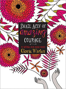 Small Acts of Amazing Courage 