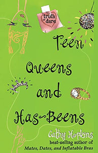 Teen Queens and Has-Beens 